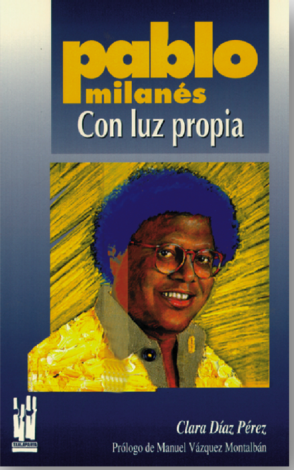 Pablo Milanés. Con Luz Propia