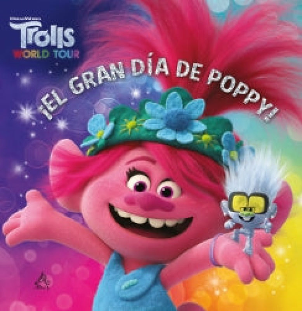 Trolls world tour - ¡El gran día de Poppy!