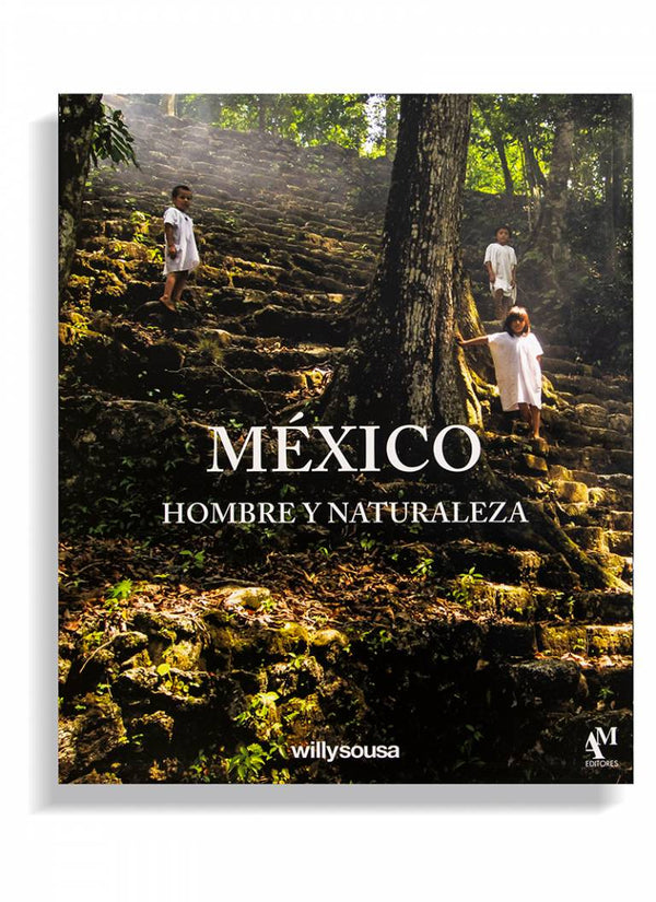 Mexico hombre y naturaleza