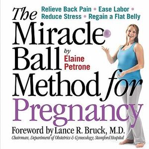 Miracle Ball Method For Pregna