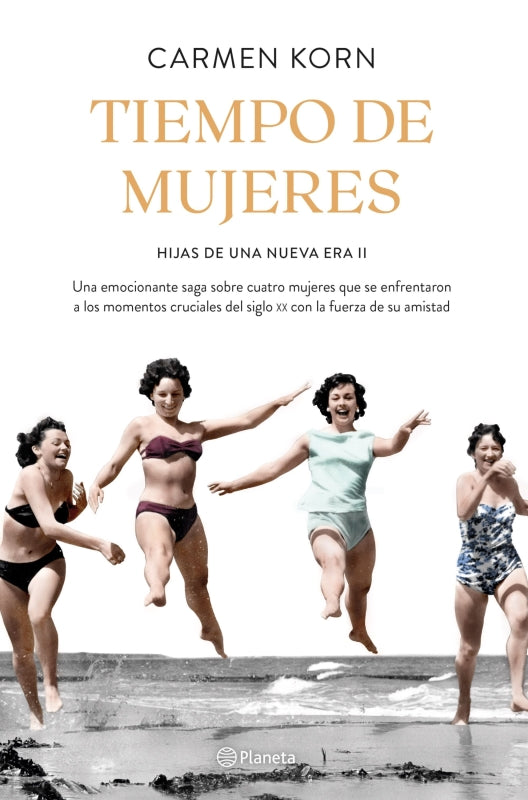 Tiempo De Mujeres. Saga Hijas De Una Nueva Era 2