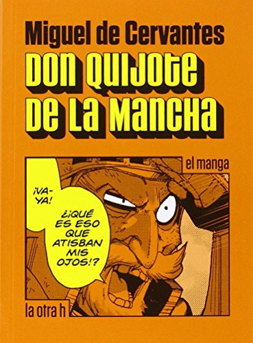 Don Quijote De La Mancha: El Manga