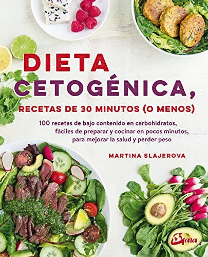 Dieta Cetogenica, Recetas De 30 Minutos