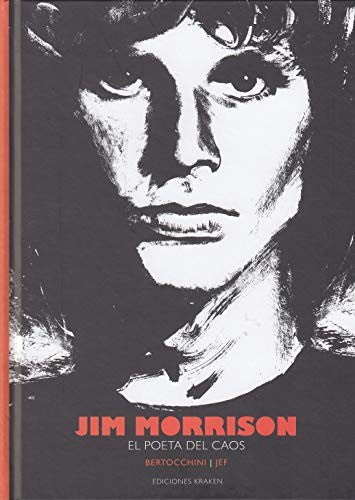 Jim Morrison - El Poeta Del Caos