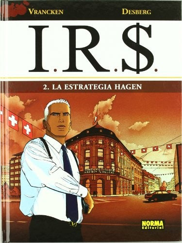 I. R. S. #2 - LA ESTRATEGIA HAGEN