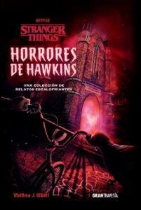 Stranger Things: Horrores De Hawkins
