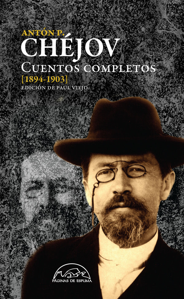 Antón Chéjov - Cuentos Completos (1894-1903) (Tapa Dura)