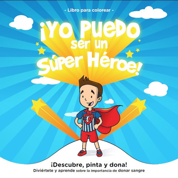 ¡Yo Puedo Ser Un Super Héroe!