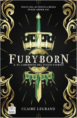 El laberinto del fuego eterno (Furyborn 2)