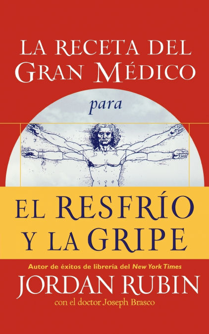LA RECETA DEL GRAN MEDICO PARA EL RESFRIO Y LA GRIPE, RUBIN, JORDAN - Hombre de la Mancha