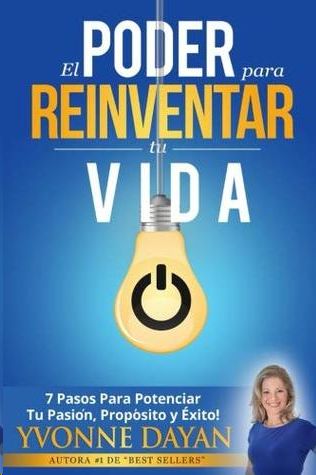 PODER PARA REINVENTAR TU VIDA, EL, DAYAN, YVONNE - Hombre de la Mancha