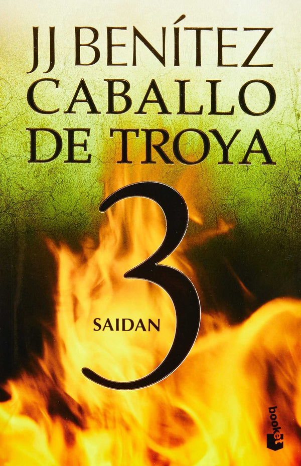CABALLO DE TROYA 3. SAIDAN, BENÍTEZ, J.J. - Hombre de la Mancha