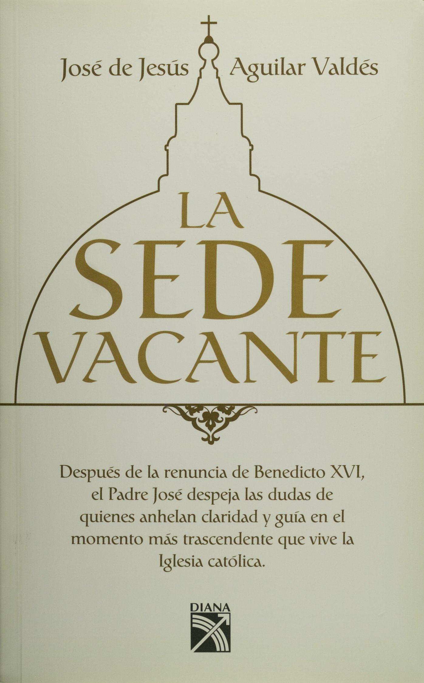 LA SEDE VACANTE, PADRÉ JOSÉ DE JESÚS - Hombre de la Mancha