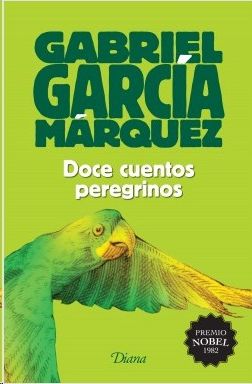 DOCE CUENTOS PEREGRINOS, GARCÍA MÁRQUEZ, GABRIEL - Hombre de la Mancha