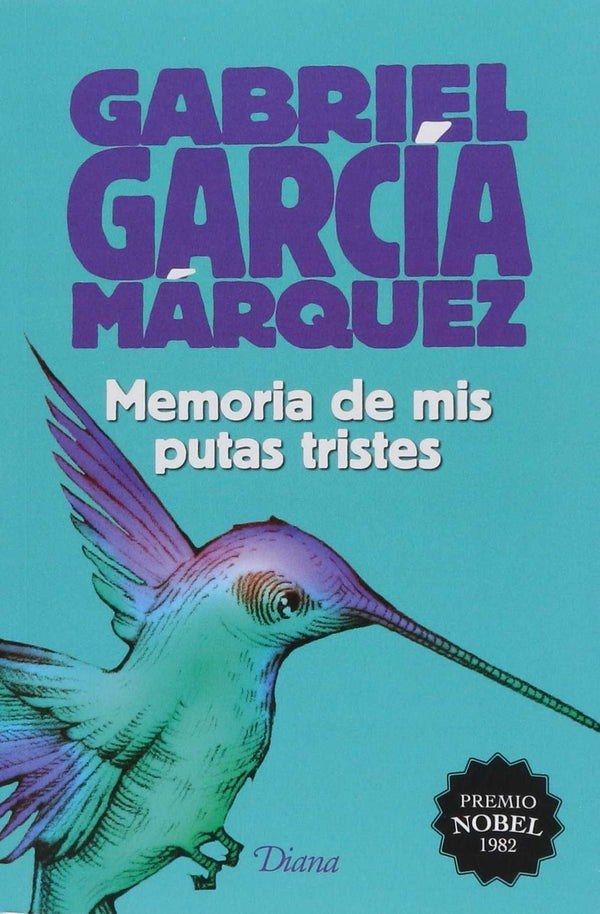 MEMORIA DE MIS PUTAS TRISTES, GARCÍA MÁRQUEZ, GABRIEL - Hombre de la Mancha
