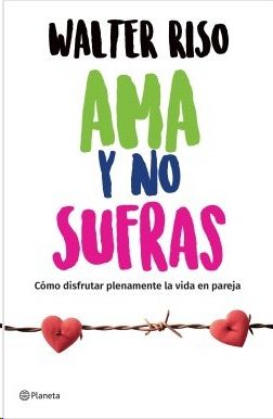 AMA Y NO SUFRAS, RISO, WALTER - Hombre de la Mancha