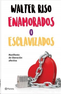 ENAMORADOS O ESCLAVIZADOS, RISO, WALTER - Hombre de la Mancha