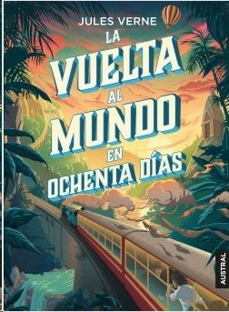 LA VUELTA AL MUNDO EN OCHENTA DÍAS, JULIO VERNE - Hombre de la Mancha