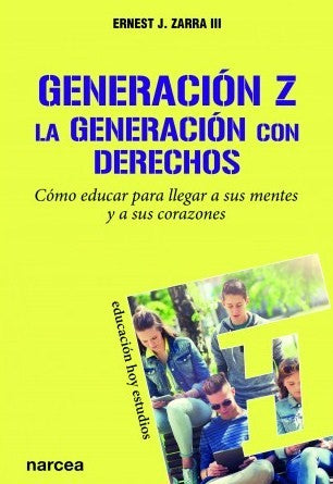 Generación Z - La Generación Con Derechos