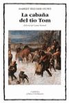 LA CABAÑA DEL TÍO TOM, STOWE, HARRIET BEECHER - Hombre de la Mancha