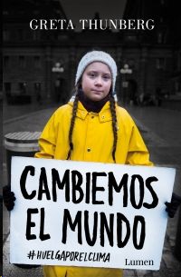 CAMBIEMOS EL MUNDO, THUNBERG, GRETA - Hombre de la Mancha