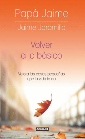 VOLVER A LO BASICO, JARAMILLO, JAIME - Hombre de la Mancha