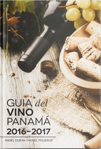 Guía Del Vino (Panamá 2016 - 2017)