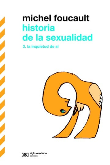 Historia De La Sexualidad 3 - La Inquietud De Si