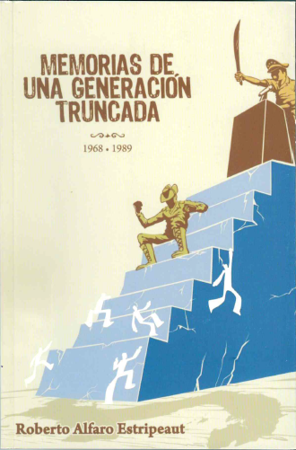 Memorias de una generación truncada (1968 - 1989)