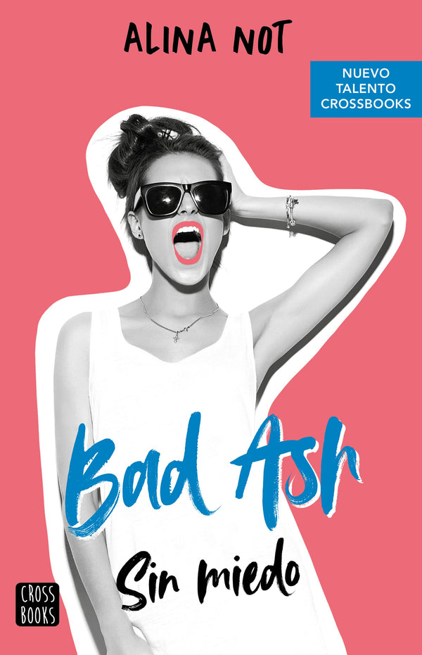 Bad Ash 2. Sin miedo