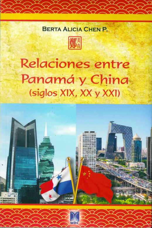 Relaciones Entre Panamá Y China - Siglo Xix, Xx Y Xxi